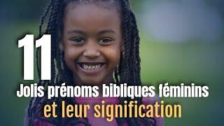 11 prénoms bibliques féminin et leur signification