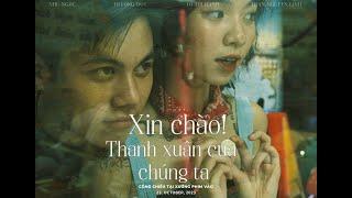 Xin chào! Thanh xuân của chúng ta (short film) | Retro media