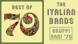 The Italian 70s Bands - Gruppi anni '70 | The Best Of