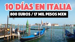 ¿Cuánto cuesta viajar por Italia? - Ruta de 10 días