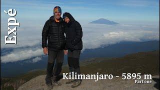 Expedition : Kilimanjaro   5895 m  [part one]