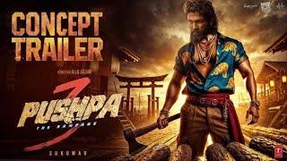 Pushpa 3: The Rampage | CONCEPT TRAILER | Allu Arjun | Vijay Deverkonda | Rashmika |Fahadh F| 2027