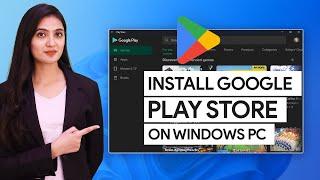 How to Download and Install Play Store Apps on PC | Install Google Play Store on PC or Laptop