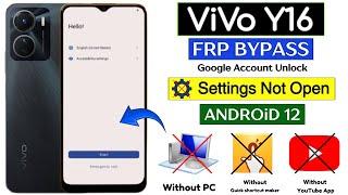 Vivo Y16 (V2204) Frp Bypass Settings Not Open Android 12 | Y16 Google Account Unlock New Method 2025