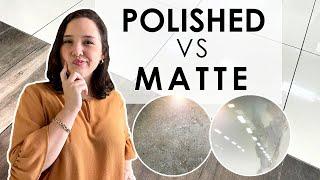 Polished vs Matte Tiles! Which One is BETTER?