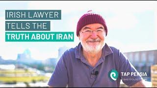 Irish Lawyer Tells The TRUTH About Iran 2020 l TAP Persia