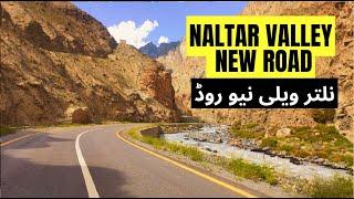 New Road to Naltar Valley  | Road Conditions and Travel Guide | Beautiful Pakistan