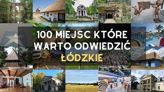 100 ciekawych miejsc w łódzkim - atrakcje turystyczne w województwie łódzkim