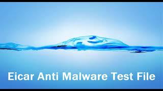 Eicar Anti Malware Test File