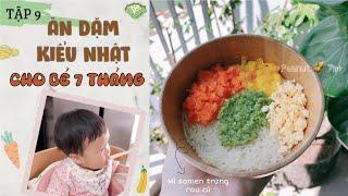 Thực Đơn Ăn Dặm Kiểu Nhật cho bé 7 tháng tuổi//Peanut Ăn Dặm (Tập 9)