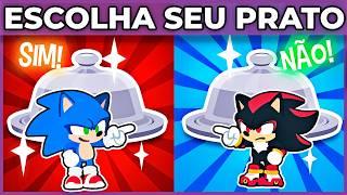  ESCOLHA SEU PRATO ️EDIÇÃO: SONIC  |  #quiz #macaquiz #sonic