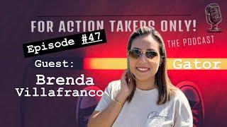 Episode #47 Guest: Brenda Villafranco