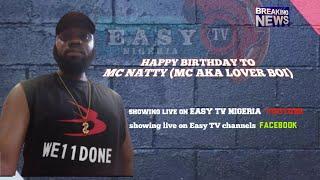 Birthday Celebrateion of Mr Natty aka Mc Lover Boi