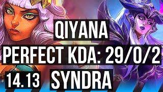 QIYANA vs SYNDRA (MID) | 29/0/2, Legendary, 72% winrate, Quadra, 8 solo kills | EUW Master | 14.13