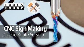 CNC Route 66 Sign Making | ToolsToday