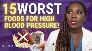 15 Worst Foods If You Have High Blood Pressure!