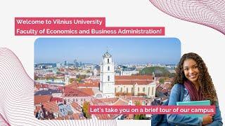 Discover the Campus of Vilnius University Faculty of Economics and Business Administration