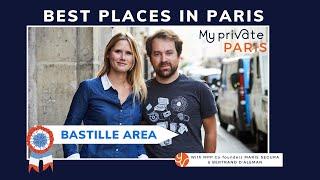 Paris best places #12 - Bastille Area  | My Private Paris