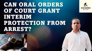 Supreme Court on Oral Orders Granting Interim Protection from Arrest to Accused Persons