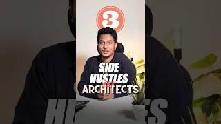 Make More Money as an Architect  3 Side Hustle ideas #architecture