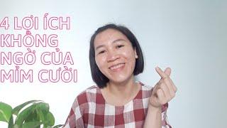 4 LỢI ÍCH KHÔNG NGỜ CỦA MỈM CƯỜI | THAO NAOMI