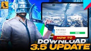 Pubg Mobile 3.5 Update Is Here - How to Download 3.5 Version - New Trick To Download 3.5 Pubg Update