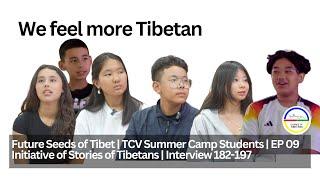 Future Seeds of Tibet  | TCV Summer Camp Students | EP 09-19