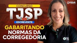 Concurso TJSP 2024 Gabaritando Normas da Corregedoria