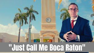 "Just Call Me Boca Raton" Florida Personal Injury and Car accident Lawyer