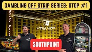 Gambling Off Strip Episode#1 - Southpoint Casino & Hotel in Las Vegas, NV