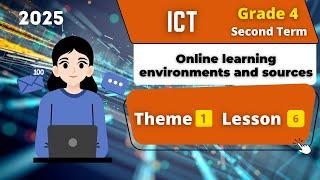 Online learning environments and sources | Grade 4 | Theme 3 - Lesson 6 | ICT