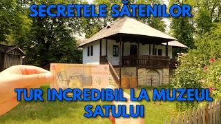 Casele Îngropate. Ce Ascunde Muzeul Satului Dimitrie Gusti