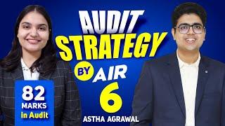 82 Marks in Audit & AIR 6 | CA Final Strategy | CA Shubham Keswani (AIR 8)