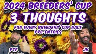 3 Thoughts for EVERY Breeders' Cup Race After PRE-ENTRIES