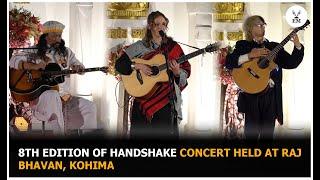 8th Edition of Handshake Concert held at Raj Bhavan, Kohima