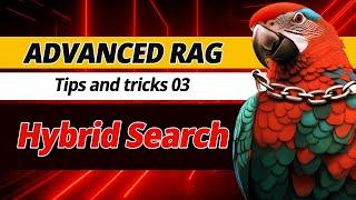 Advanced RAG 03 - Hybrid Search BM25 & Ensembles