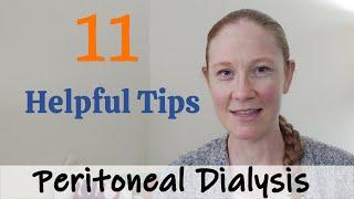 Peritoneal Dialysis: Daily life tips to get the most out of doing PD.