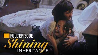 Shining Inheritance: Inna and Aurea reunite! (Full Episode 53) November 20, 2024