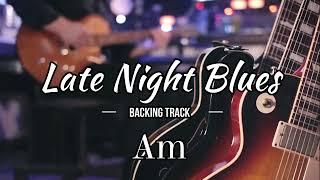 Late Night Blues Backing Track A Minor | Slow Blues Jam 82 BPM