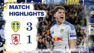 Highlights | Leeds United 3-1 Middlesbrough | Sensational Dan James strike!