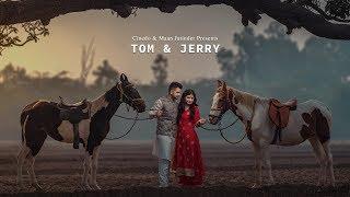 PRE WEDDING | TOM & JERRY | SUMIT + NIKITA | CineDo | MAAN JATINDER