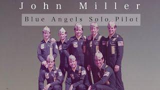 Blue Angels Pilot: John Miller (1976 - 1978)