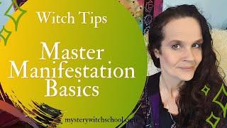 Unlock Your Inner Witch: The Basics of Manifestation