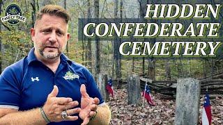 HIDDEN CONFEDERATE CEMETERY! CIVIL WAR HISTORY!