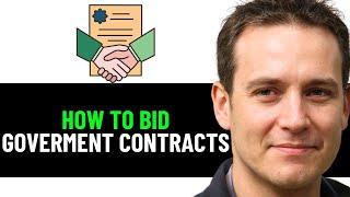 How To Bid On GOVERNMENT CONTRACTS 2024! (FULL GUIDE)