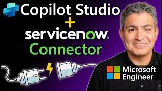 Master Copilot Studio and ServiceNow Connectors - By a Microsoft Engineer