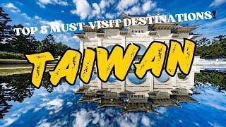 Discover Taiwan: 8 Must-Visit Destinations!