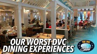 What Are Our Worst DVC Dining Experiences?