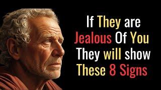 8 Signs Someone is Jealous of You And is Hiding It | STOIC PHILOSOPHY