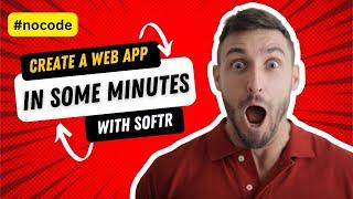  Create a web App using Softr no code platform, in just minutes!